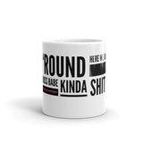 Boss Babe Kinda Shit Mug